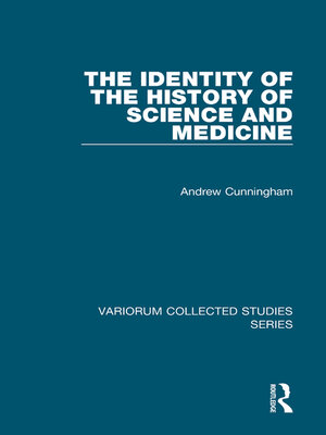 cover image of The Identity of the History of Science and Medicine